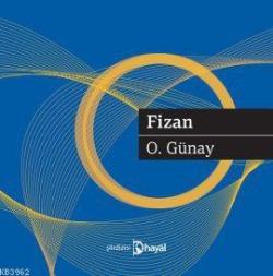 Fizan - O. Günay | Yeni ve İkinci El Ucuz Kitabın Adresi