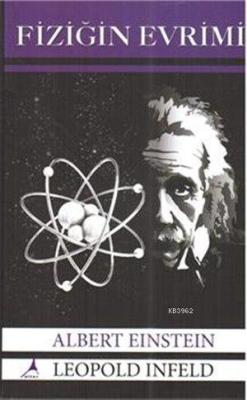 Fiziğin Evrimi - Albert Einstein- | Yeni ve İkinci El Ucuz Kitabın Adr