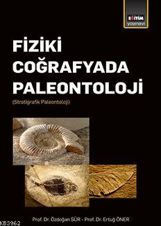 Fiziki Coğrafyada Paleontoloji - Özdoğan Sür | Yeni ve İkinci El Ucuz 