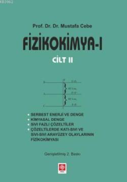 Fizikokimya 1 - Cilt II - Mustafa Cebe | Yeni ve İkinci El Ucuz Kitabı