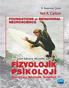 Fizyolojik Psikoloji - Neil R. Carlson | Yeni ve İkinci El Ucuz Kitabı