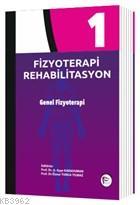 Fizyoterapi Rehabilitasyon 1 Genel Fizyoterapi