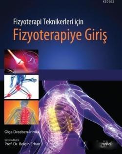 Fizyoterapi Teknikerleri için Fizyoterapiye Giriş - Olga Dreeben Irimi