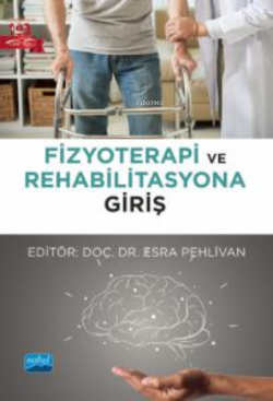 Fizyoterapi ve Rehabilitasyona Giriş - Kolektif | Yeni ve İkinci El Uc