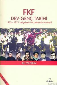 FKF Dev - Genç Tarihi - Ali Yıldırım | Yeni ve İkinci El Ucuz Kitabın 