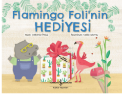Flamingo Foli'nin Hediyesi - Catherine Pelosi | Yeni ve İkinci El Ucuz