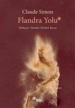 Flandra Yolu - Claude Simon | Yeni ve İkinci El Ucuz Kitabın Adresi