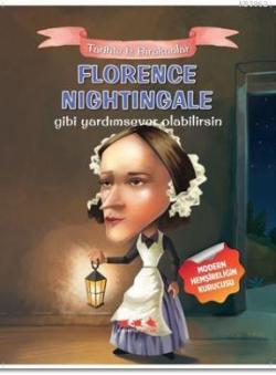 Florence Nightingale Gibi Yardımsever Olabilirsin - E. Murat Yığcı | Y
