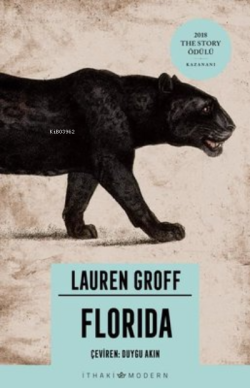 Florida - Lauren Groff | Yeni ve İkinci El Ucuz Kitabın Adresi