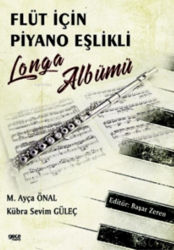 Flüt için Piyano Eşlikli Longa Albümü