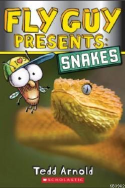 Fly Guy Presents: Snakes - Tedd Arnold | Yeni ve İkinci El Ucuz Kitabı