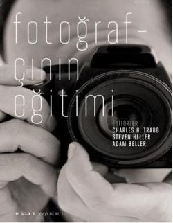 Fotoğrafçının Eğitimi - Kolektif | Yeni ve İkinci El Ucuz Kitabın Adre