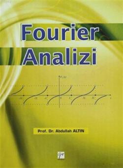 Fourier Analizi - Abdullah Altın | Yeni ve İkinci El Ucuz Kitabın Adre