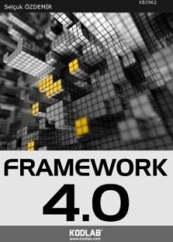 Framework 4.0 - Selçuk Özdemir | Yeni ve İkinci El Ucuz Kitabın Adresi