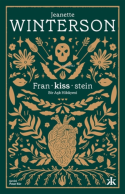 Fran-kiss-stein: Bir Aşk Hikayesi - Jeanette Winterson | Yeni ve İkinc