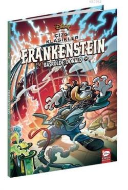 Frankenstein Başrolde: Donald - Disney Çizgi Klasikler - Bruno Enna | 
