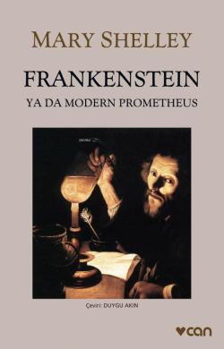 Frankenstein: Ya Da Modern Prometheus - Mary Shelley | Yeni ve İkinci 