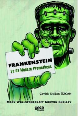 Frankenstein; Ya Da Modern Prometheus
