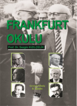 Frankfurt Okulu - Sezgin Kızılçelik | Yeni ve İkinci El Ucuz Kitabın A