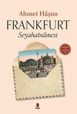 Frankfurt Seyahatnamesi - Ahmet Haşim | Yeni ve İkinci El Ucuz Kitabın