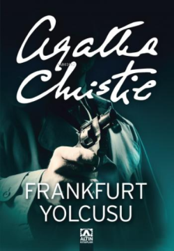 Frankfurt Yolcusu - Agatha Christie | Yeni ve İkinci El Ucuz Kitabın A