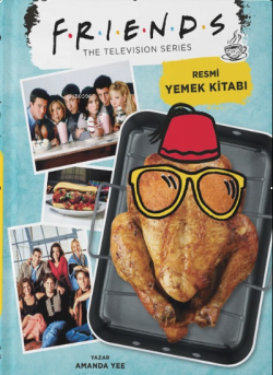 Friends: Resmi Yemek Kitabı ( Ciltli) - Amanda Yee | Yeni ve İkinci El