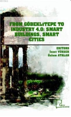 From Göbeklitepe To Industry 4.0 - | Yeni ve İkinci El Ucuz Kitabın Ad
