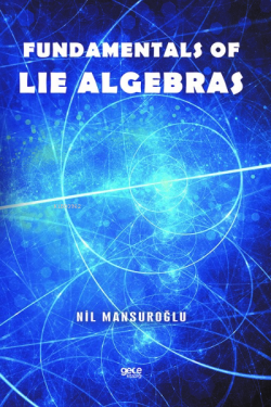Fundamentals of  Lie Algebras