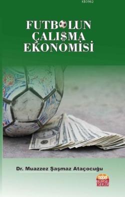 Futbolun Çalışma Ekonomisi