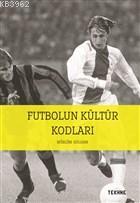 Futbolun Kültür Kodları - Müslüm Gülhan | Yeni ve İkinci El Ucuz Kitab