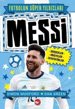 Messi - Futbolun Süper Yıldızları - Simon Mugford | Yeni ve İkinci El 