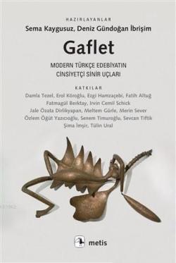 Gaflet Modern Türkçe Edebiyatın Cinsiyetçi Sinir Uçları - Kolektif | Y