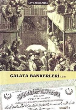 Galata Bankerleri (Cilt 1) - Haydar Kazgan | Yeni ve İkinci El Ucuz Ki