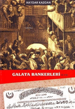 Galata Bankerleri Cilt: 2