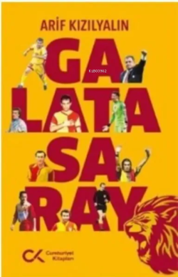 Galatasaray - Arif Kızılyalın | Yeni ve İkinci El Ucuz Kitabın Adresi