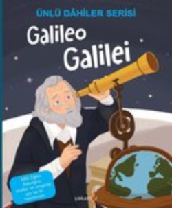 Galileo Galilei / Ünlü Dahiler Serisi