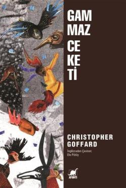 Gammaz Ceketi - Christopher Goffard | Yeni ve İkinci El Ucuz Kitabın A