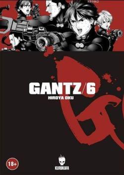 Gantz Cilt 6 - Hiroya Oku | Yeni ve İkinci El Ucuz Kitabın Adresi