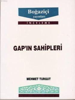 Gap'ın Sahipleri - Mehmet Turgut | Yeni ve İkinci El Ucuz Kitabın Adre