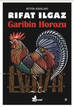 Garibin Horozu - Rıfat Ilgaz | Yeni ve İkinci El Ucuz Kitabın Adresi