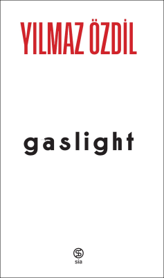 Gaslight - Yılmaz Özdil | Yeni ve İkinci El Ucuz Kitabın Adresi