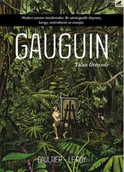 Gauguin - Maximilien Le Roy | Yeni ve İkinci El Ucuz Kitabın Adresi