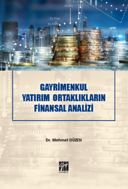 Gayrimenkul Yatırım Ortaklıkların Finansal Analizi - Mehmet Düzen | Ye