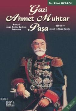 Gazi Ahmet Muhtar Paşa - Rifat Uçarol | Yeni ve İkinci El Ucuz Kitabın
