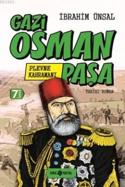 Gazi Osman Paşa; Plevne Kahramanı