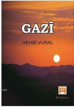 Gazi - Vehbi Vural | Yeni ve İkinci El Ucuz Kitabın Adresi