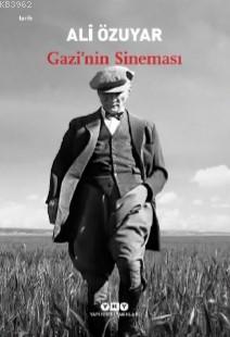 Gazi'nin Sineması - Ali Özuyar | Yeni ve İkinci El Ucuz Kitabın Adresi