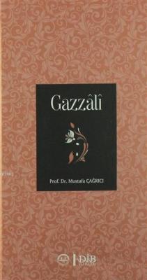 Gazzali - Mustafa Çağrıcı | Yeni ve İkinci El Ucuz Kitabın Adresi