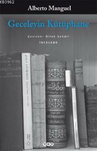Geceleyin Kütüphane - Alberto Manguel | Yeni ve İkinci El Ucuz Kitabın