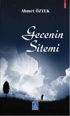 Gecenin Sitemi - Ahmet Öztek | Yeni ve İkinci El Ucuz Kitabın Adresi